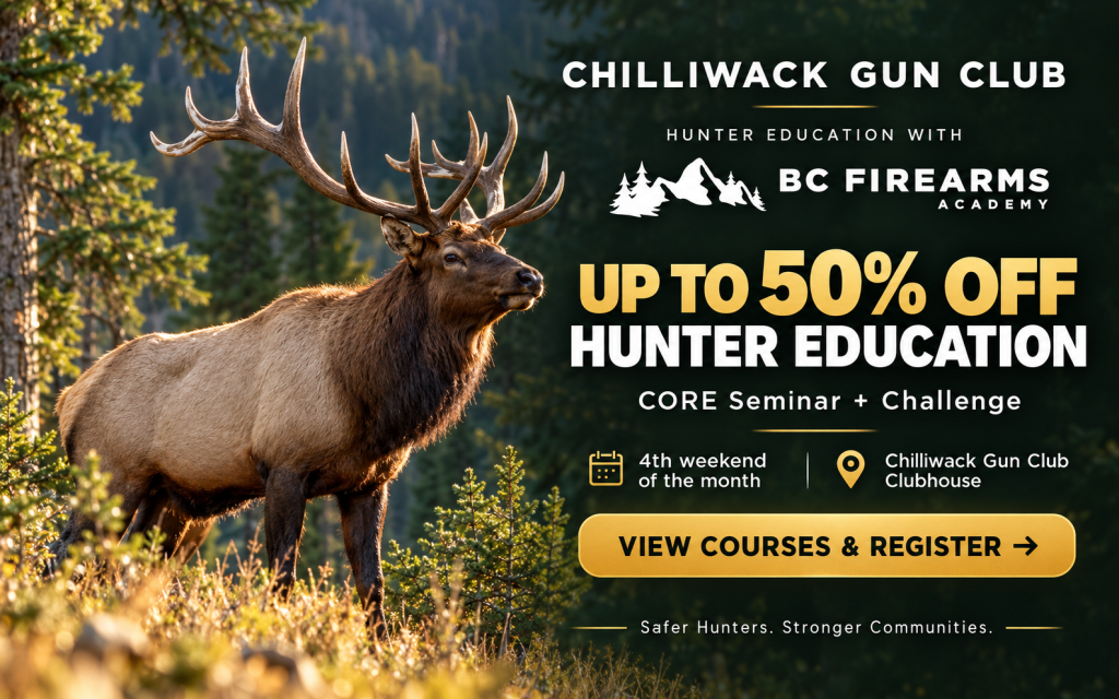 Chilliwack Gun Club and BC Firearms Academy offer up to 50% off CORE hunter education. View courses and register.