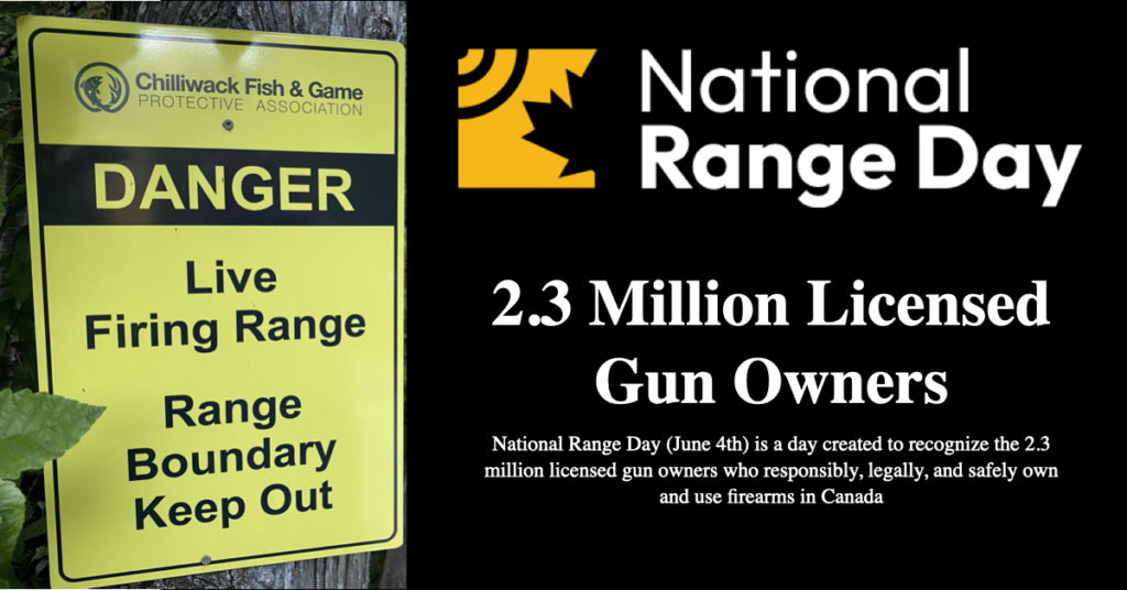National Range Day 2022 JUNE 4, 2022 CELEBRATE THE 2.3 Million Licensed Gun Owners National Range Day (June 4th) is a day created to recognize the 2.3 million licensed gun owners who responsibly, legally, and safely own and use firearms in Canada READ MORE Why National Range Day? National Range Day is an annual day set aside to honour and celebrate the people, places and events that shape the legal Canadian firearms community. Whether you’re interested in hosting an event, finding one near you, or just learning more, you’ve come to the right place.